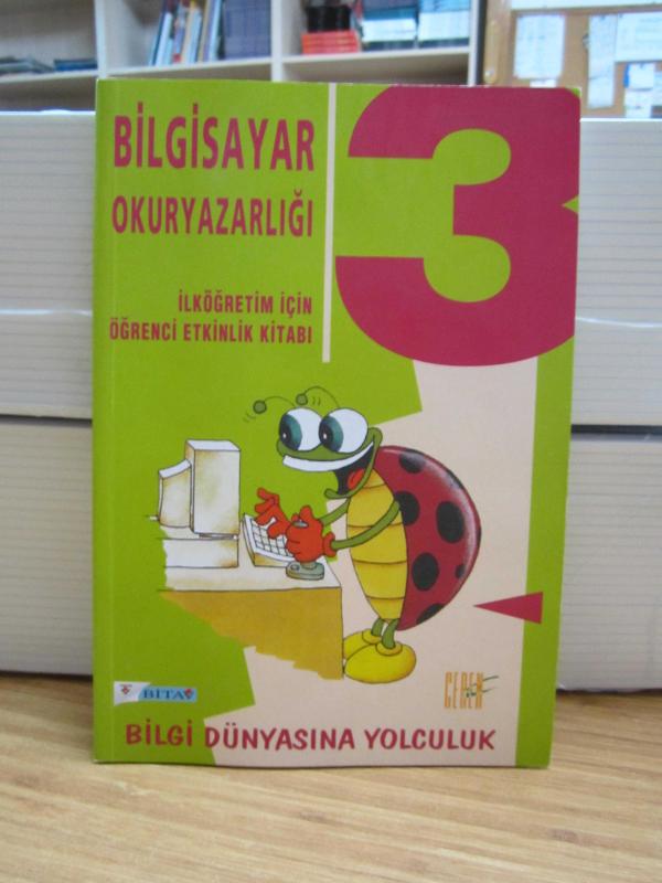 Bilgisayar Okuryazarlığı - İlköğretim İçin Öğrenci Etkinlik Kitabı 3