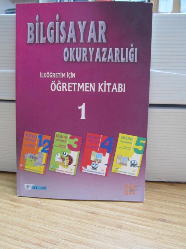 Bilgisayar Okuryazarlığı - İlköğretim İçin Öğretmen Kitabı 1