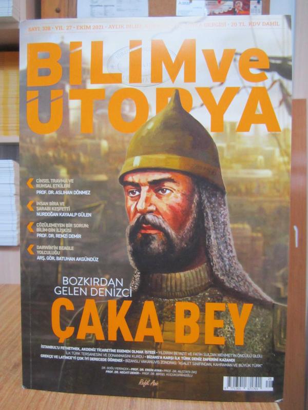 Bilim ve Ütopya Dergisi - Sayı 328 - Ekim 2021 [ Bozkırdan Gelen Denizci Çaka Bey ]