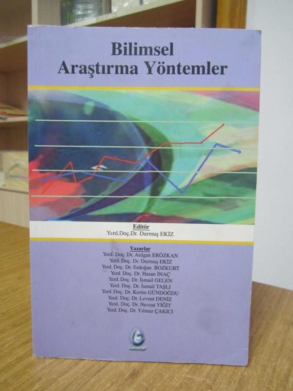 Bilimsel Araştırma Yöntemleri - Editör: Yard. Doç. Dr. Durmuş EKİZ