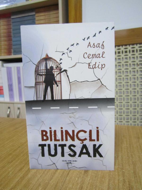 Bilinçli Tutsak - Asaf Cemal Edip