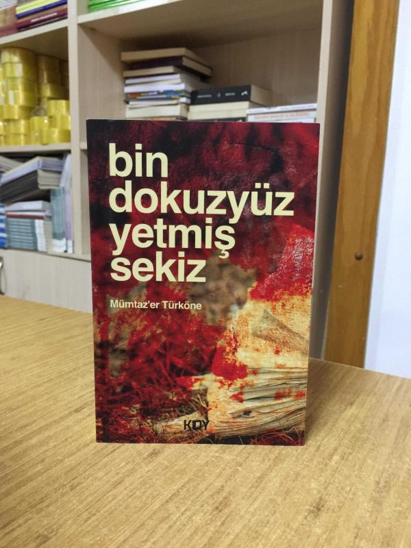 Bin Dokuz Yüz Yetmiş Sekiz - Mümtazer Türköne