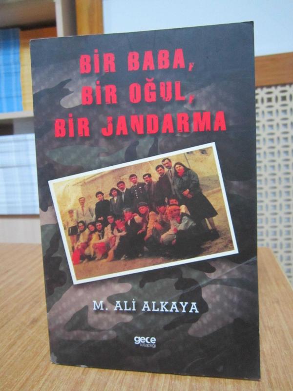 Bir Baba Bir Oğul Bir Jandarma - M. Ali Alkaya