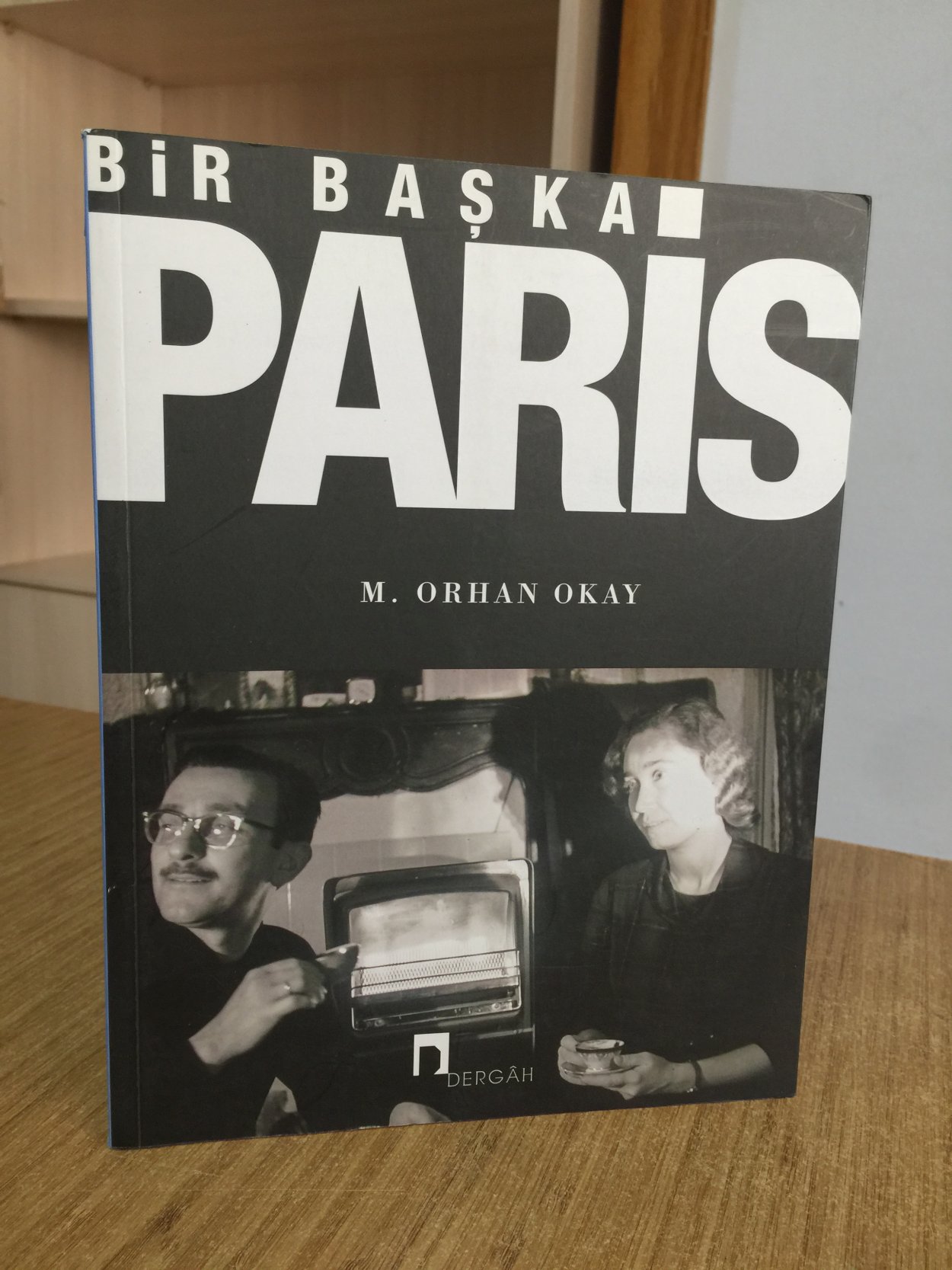 Bir Başka Paris - M. Orhan Okay