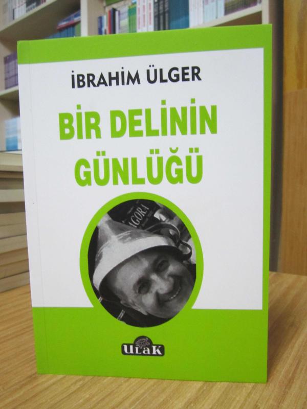 Bir Delinin Günlüğü - İbrahim Ülger