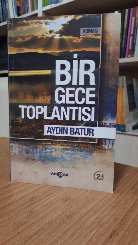 Bir Gece Toplantısı - Aydın Batur