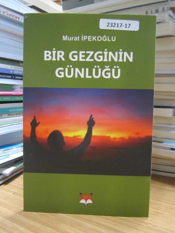 Bir Gezginin Günlüğü - Varlık Aleminde Bir Gezi