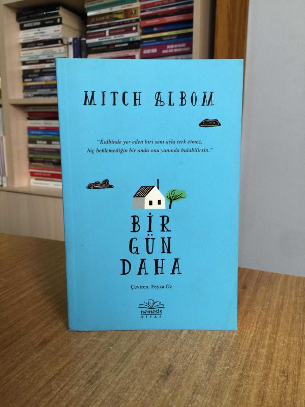 Bir Gün Daha - Mitch Albom