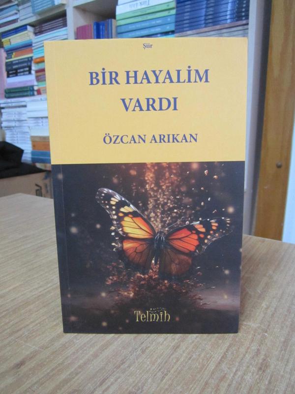 Bir Hayalim Vardı - Özcan Arıkan