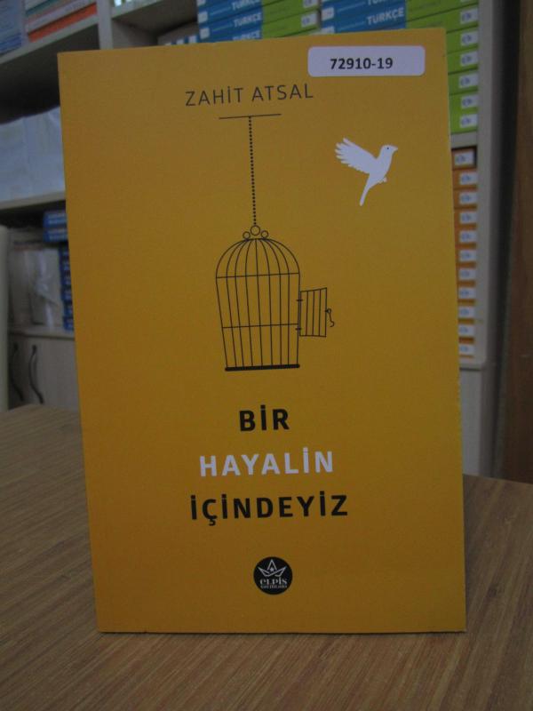 Bir Hayalin İçindeyiz