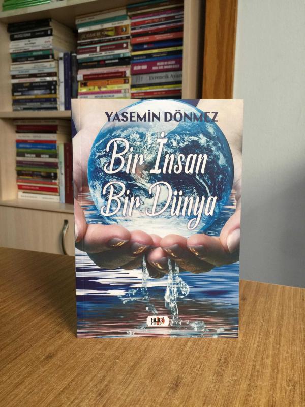 Bir İnsan Bir Dünya - Yasemin Dönmez