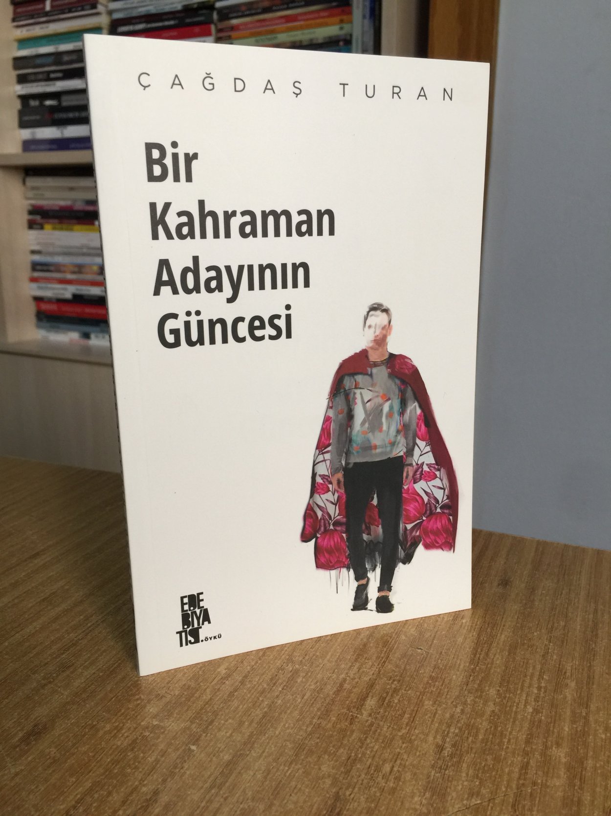 Bir Kahraman Adayının Güncesi - Çağdaş Turan
