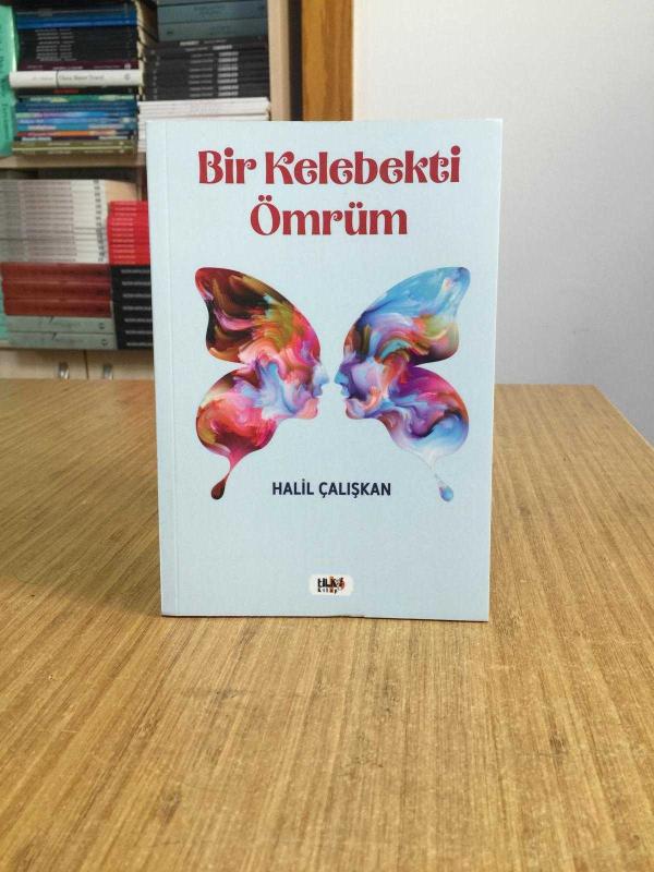Bir Kelebekti Ömrüm - Halil Çalışkan