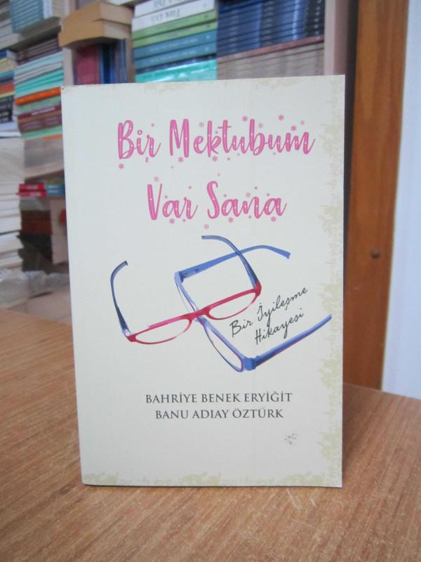 Bir Mektubum Var Sana - Bahriye Benek Eryiğit & Banu Adıay Öztürk