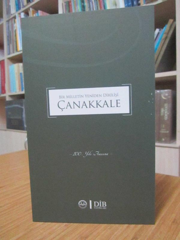 Bir Milletin Yeniden Dirilişi Çanakkale