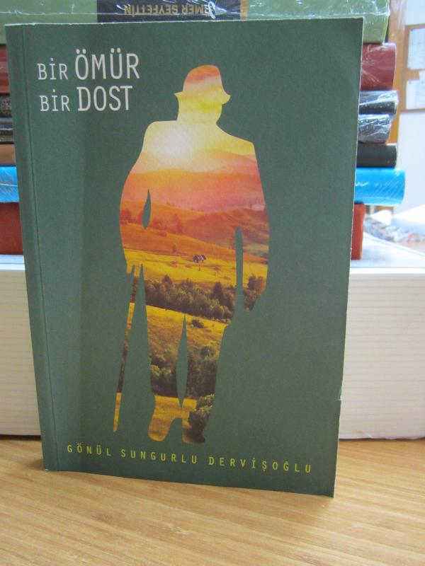 Bir Ömür Bir Dost