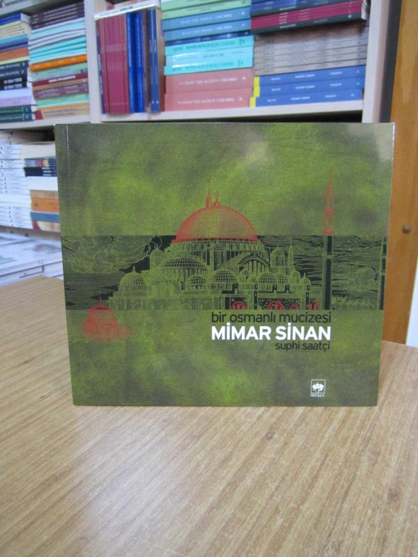 Bir Osmanlı Mucizesi MİMAR SİNAN