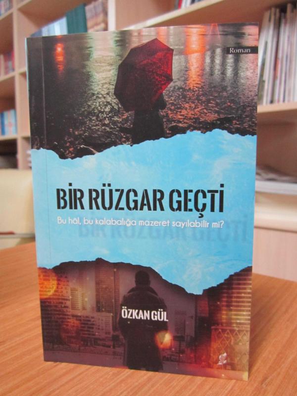Bir Rüzgar Geçti - Özkan Gül