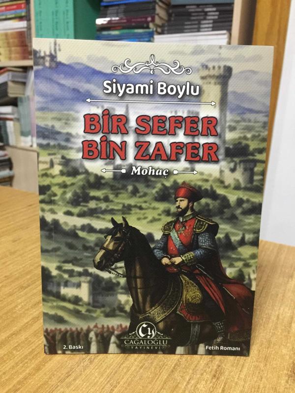 Bir Sefer Bin Zafer Mohaç - Siyami Boylu [2.Baskı]