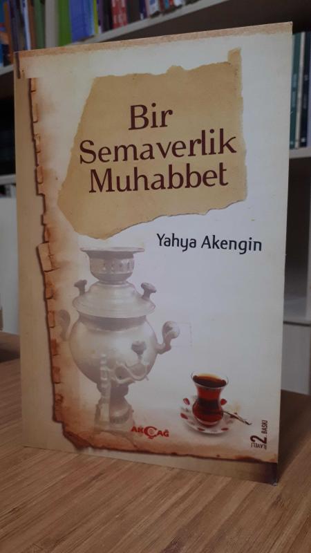 Bir Semaverlik Muhabbet - Yahya Akengin