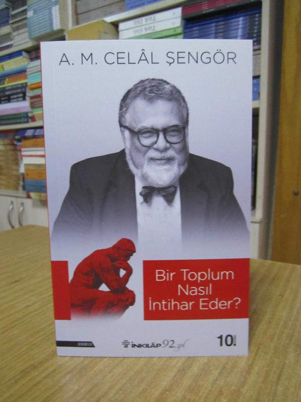 Bir Toplum Nasıl İntihar Eder - Celal Şengör