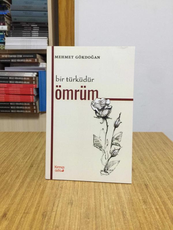 Bir Türküdür Ömrüm - Mehmet Gökdoğan