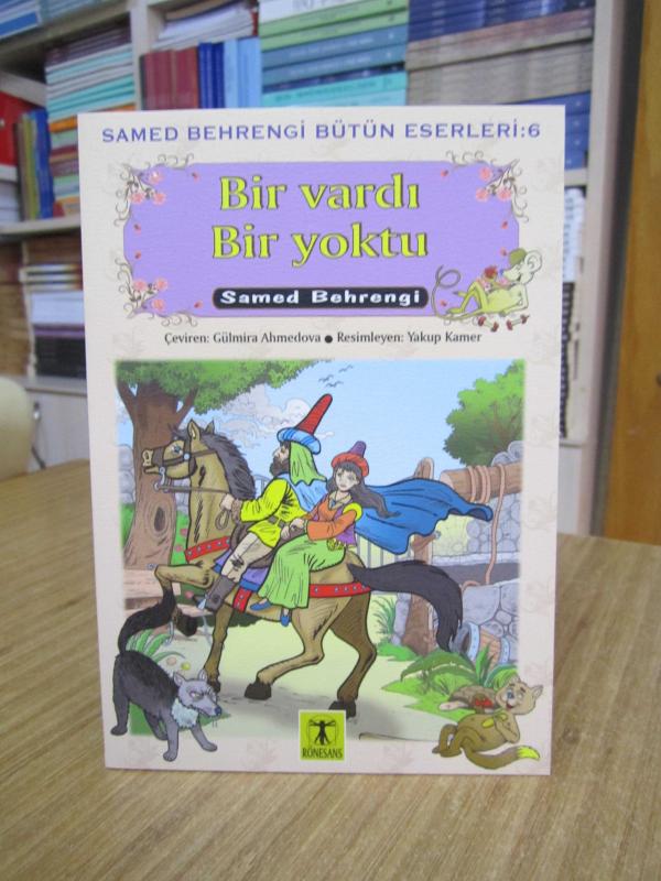 Bir Vardı Bir Yoktu - Samed Behrengi [Rönesans Yayınları]