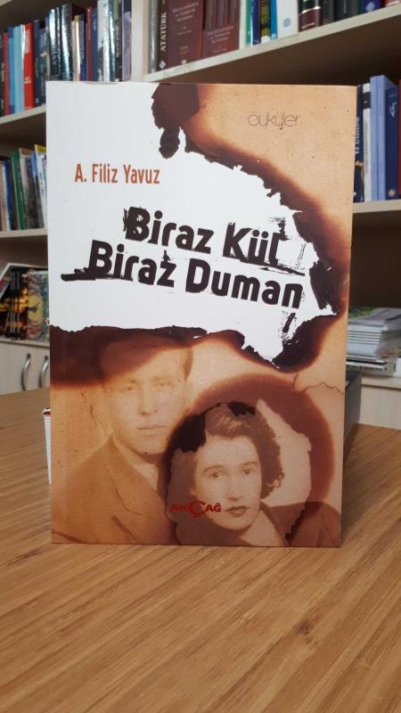 Biraz Kül Biraz Duman