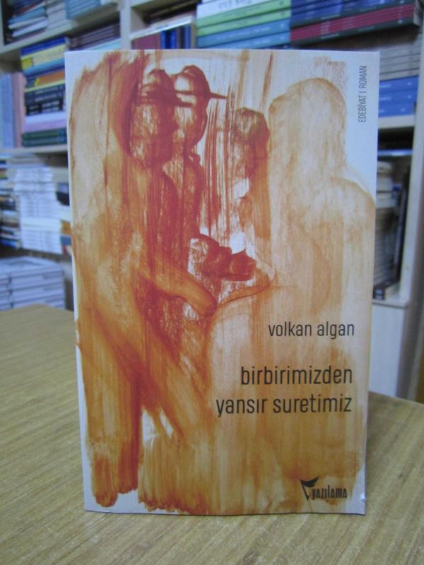 Birbirimizden Yansır Suretimiz - Volkan Algan