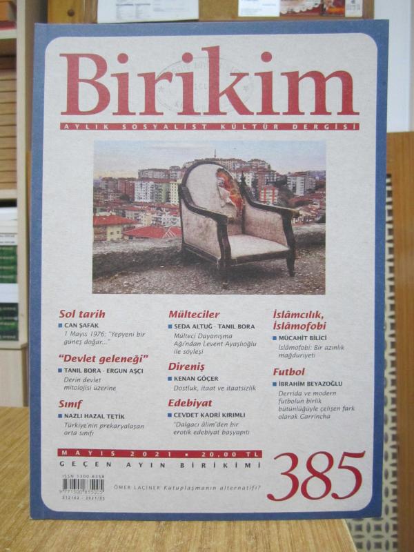 BİRİKİM Aylık Sosyalist Kültür Dergisi - Sayı 385 - Mayıs 2021