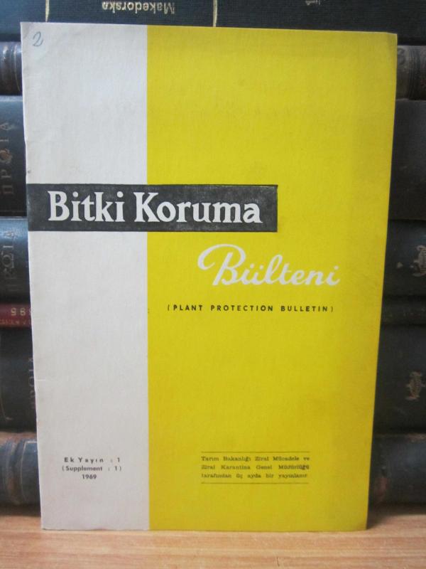 Bitki Koruma Bülteni - Ek Yayın 1 - Yıl 1969 - Gıda Tarım ve Hayvancılık Bakanlığı Zirai Mücadele ve Zirai Karantina Genel Müdürlüğü