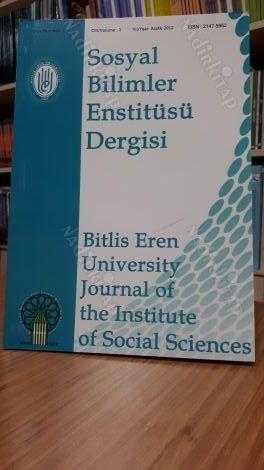 Bitlis Eren Üniversitesi Sosyal Bilimler Enstitüsü Dergisi - Yıl: 2012 Cilt: 1 Sayı: 1