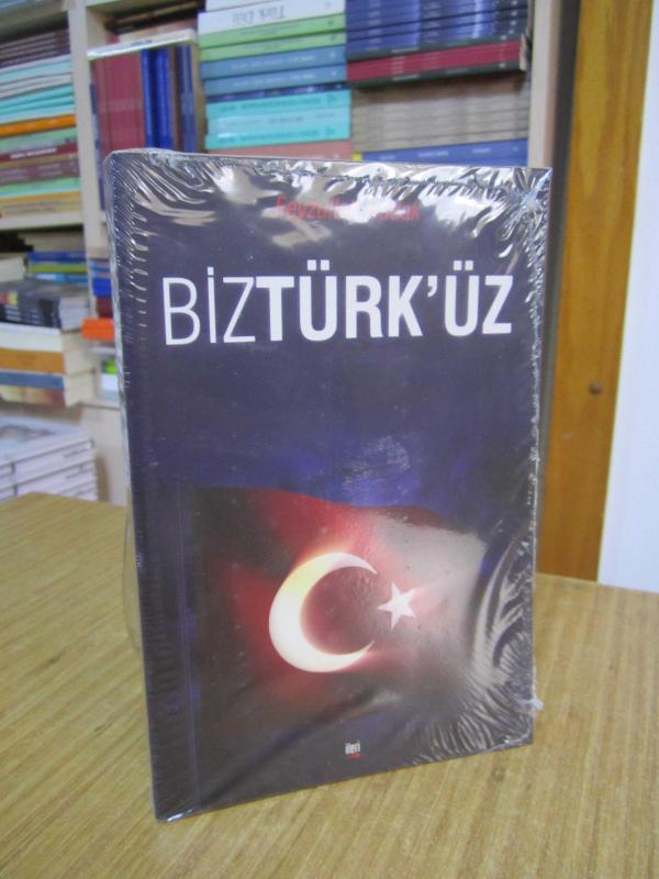 Biz Türk'üz  - Feyzullah Budak