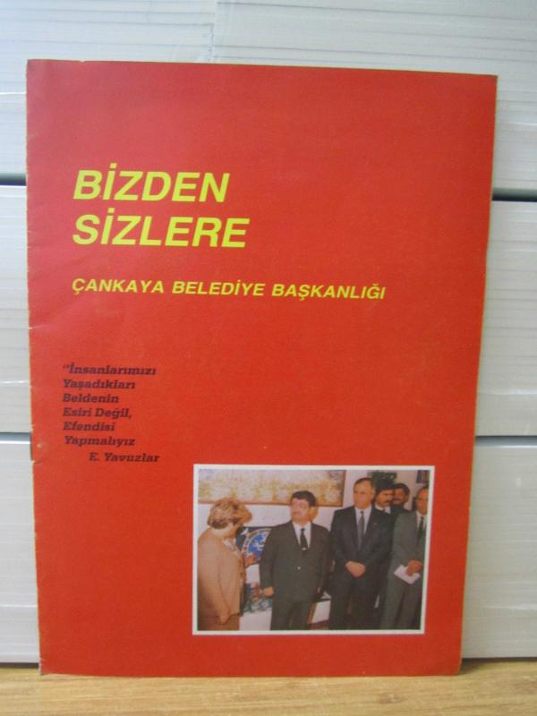 Bizden Sizlere Çankaya Belediye Başkanlığı Erdoğan Yavuzlar 1987