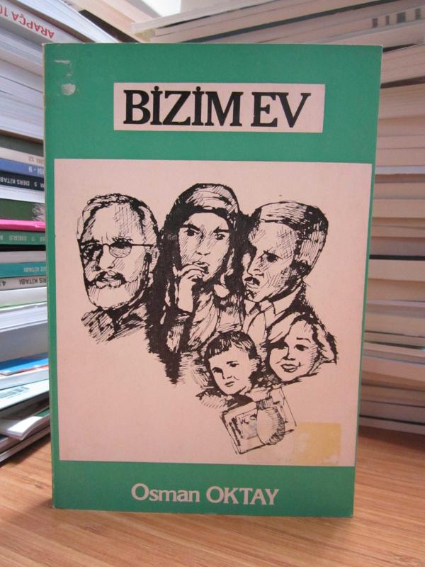 Bizim Ev - Osman Oktay