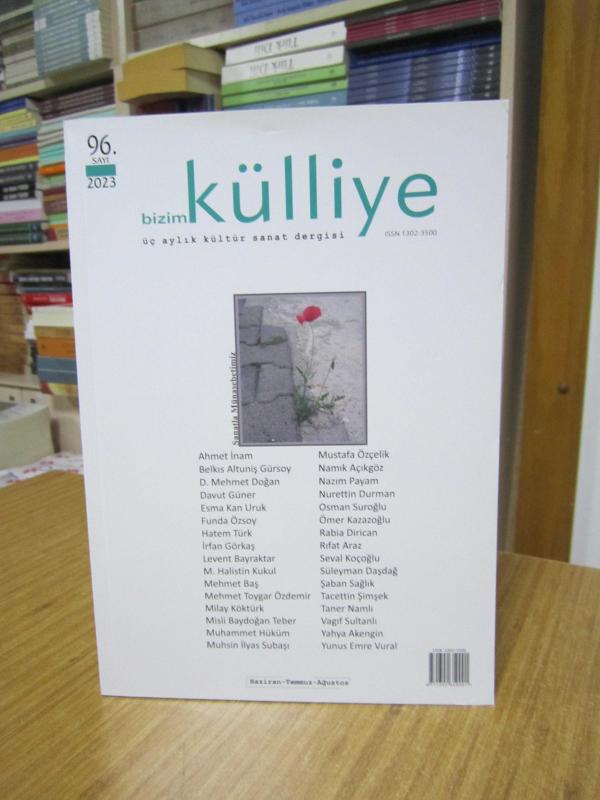 Bizim Külliye Dergisi - Sayı 96 - Haziran Temmuz Ağustos 2023