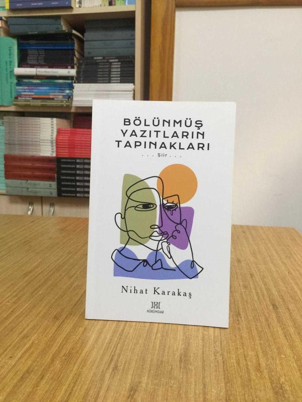 Bölünmüş Yazıtların Tapınakları - Nihat Karakaş