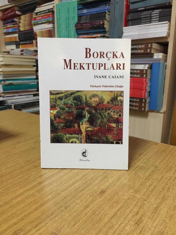 Borçka Mektupları - İvane Caiani