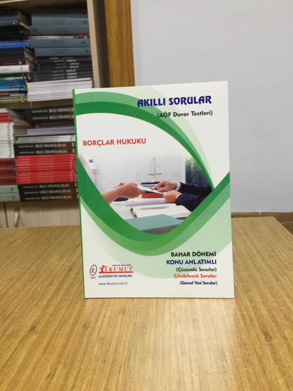 Borçlar Hukuku Akıllı Sorular AÖF Duvar Testleri / İlkumut Açıköğretim Yayınları