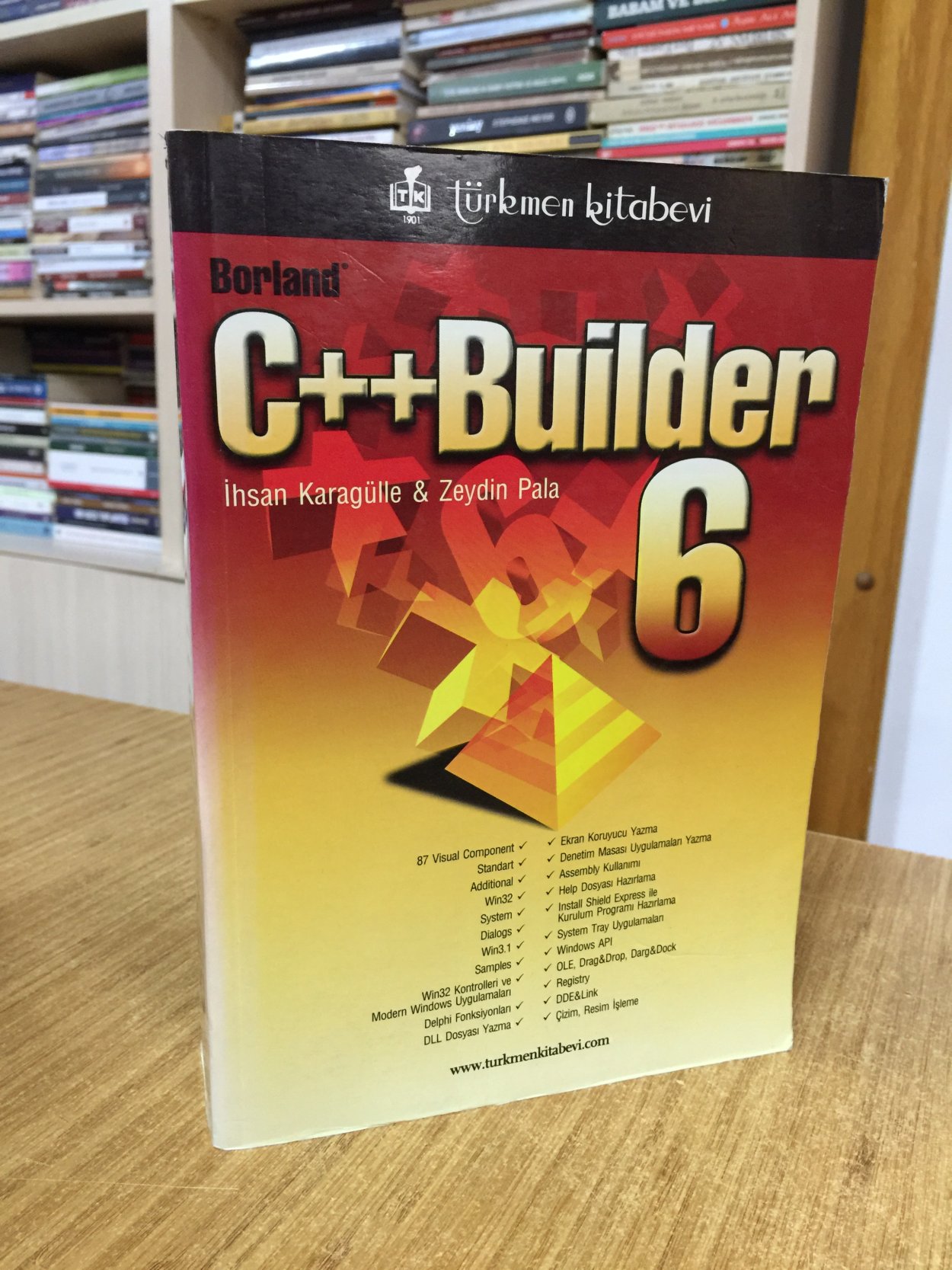Borland C++ Builder 6 / İhsan Karagülle - Zeydin Pala