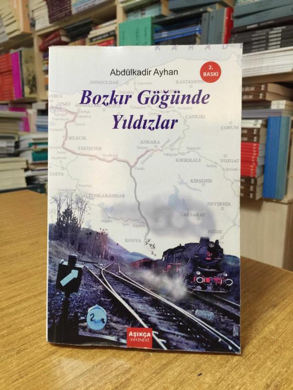 Bozkır Göğünde Yıldızlar - Abdülkadir Ayhan [2.Baskı]