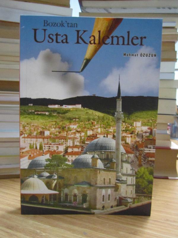 Bozok'tan Usta Kalemler - Mehmet Özuzun