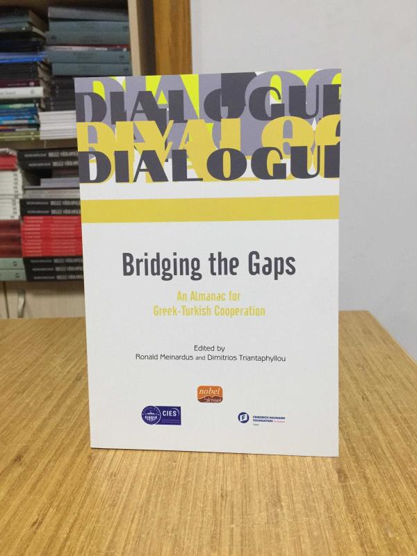 Bridging the Gaps An Almanac for Greek-Turkish Cooperation - Edited by Ronald Meinardus & Dimitrios Triantaphyllou