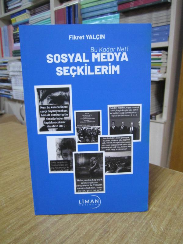 Bu Kadar Net Sosyal Medya Seçkilerim - Fikret Yalçın