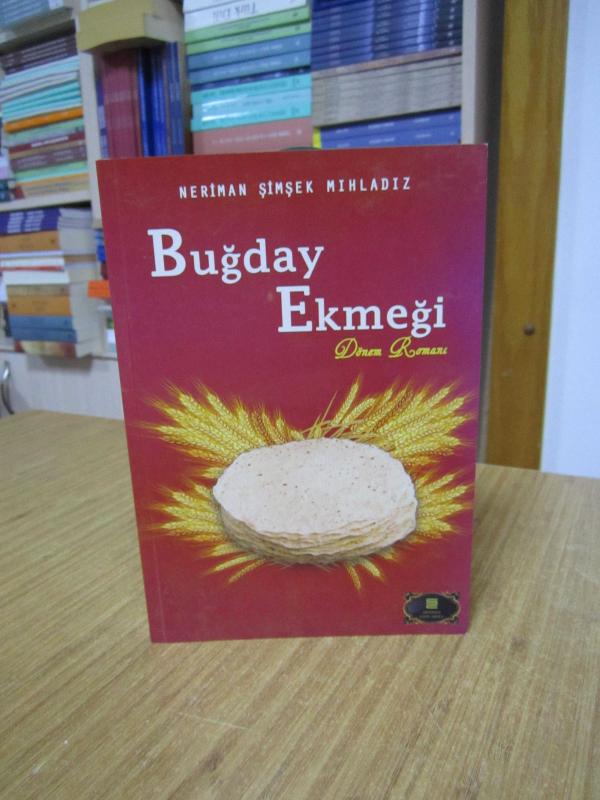 Buğday Ekmeği - Neriman Şimşek Mıhladız