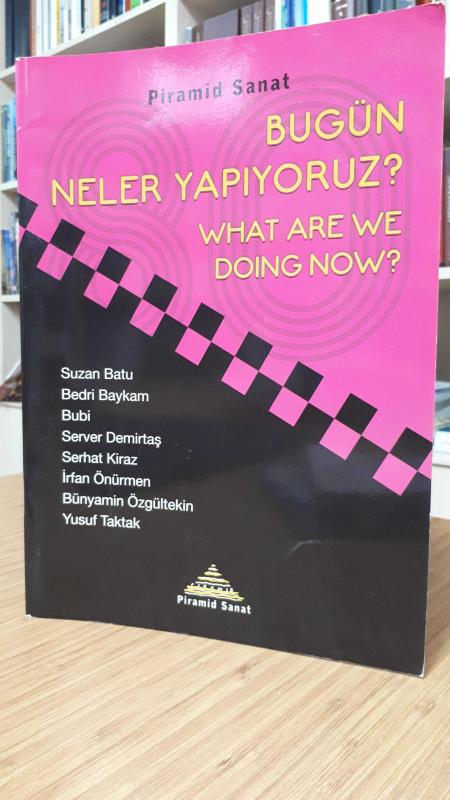 Bugün Neler Yapıyoruz? (What are we doing now?)