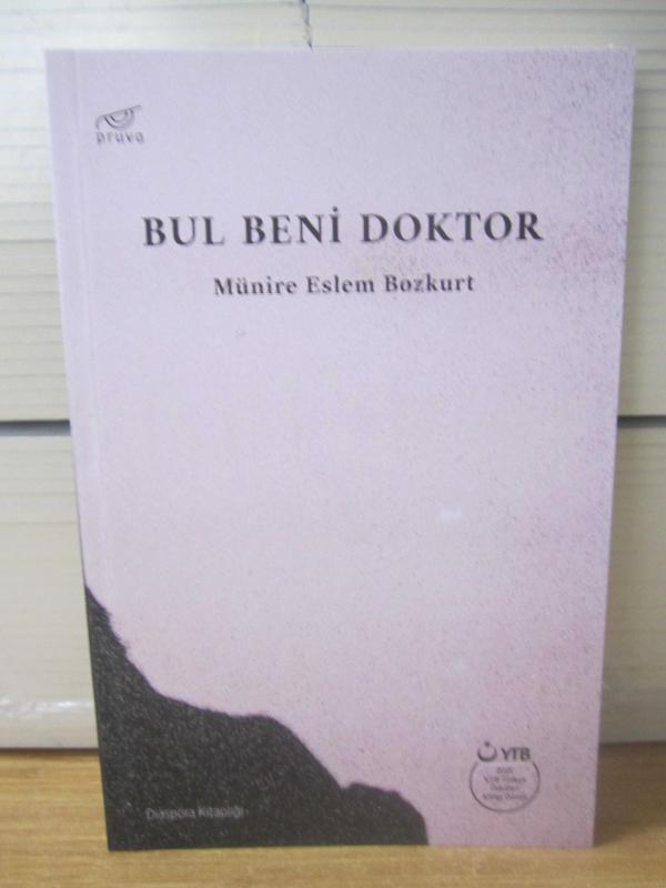 Bul Beni Doktor - Münire Eslem Bozkurt