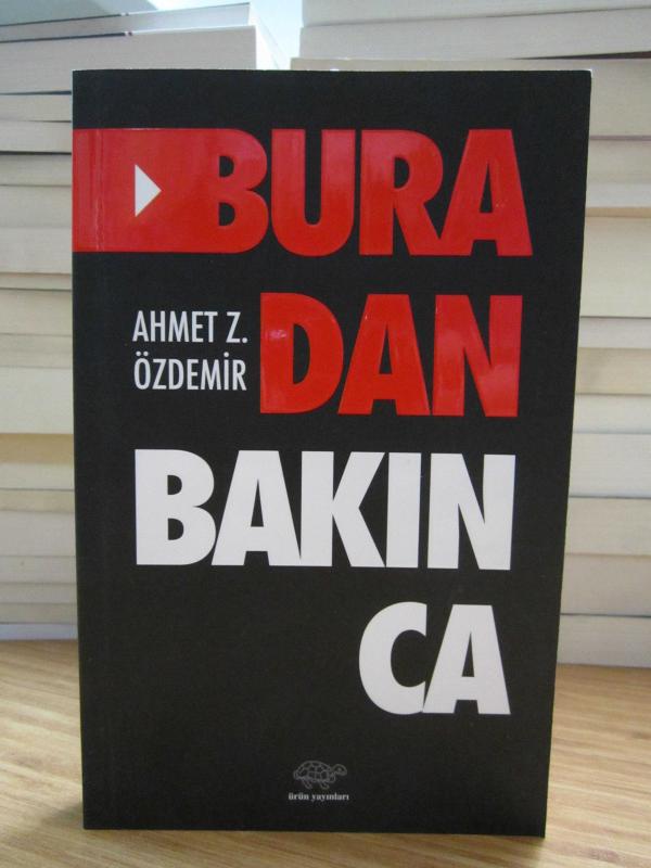 Buradan Bakınca - Ahmet Z. Özdemir