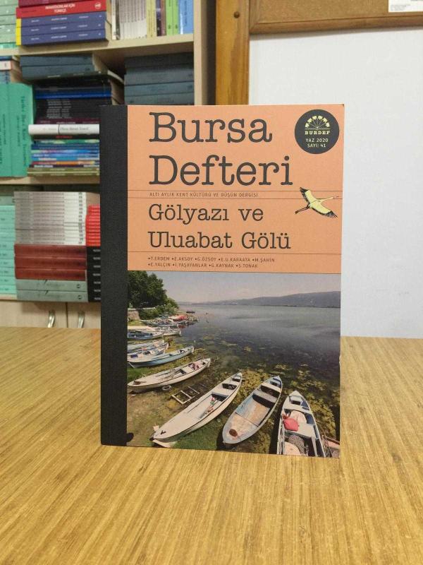 BURDEF Bursa Defteri Dergi - Sayı 41 - Yaz 2020 [ Gölyazı ve Uluabat Gölü ]