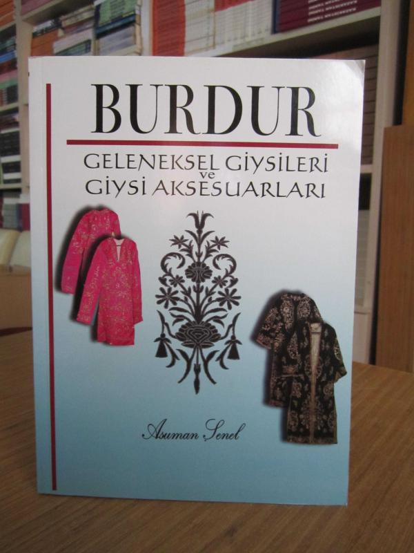 Burdur Geleneksel Giysileri ve Giysi Aksesuarları - Asuman Şenel